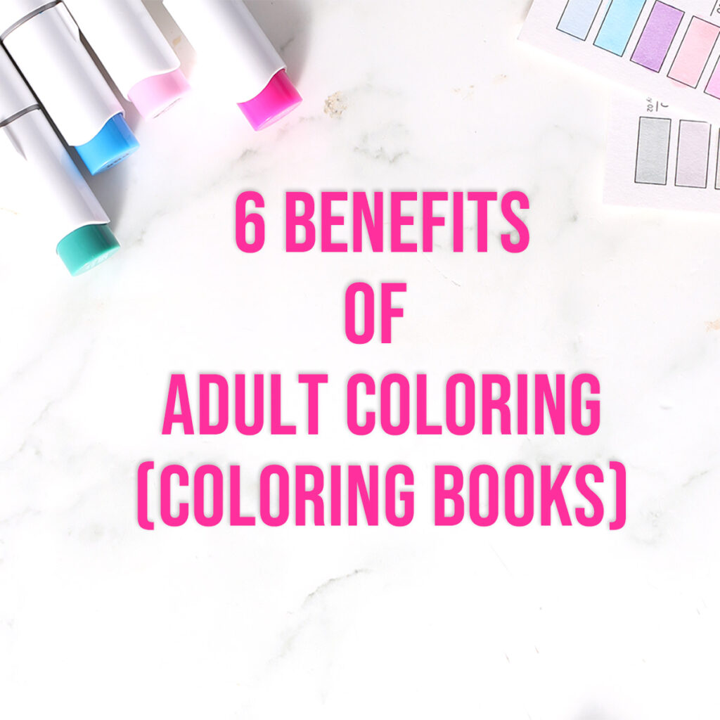 benefits of adult coloring.